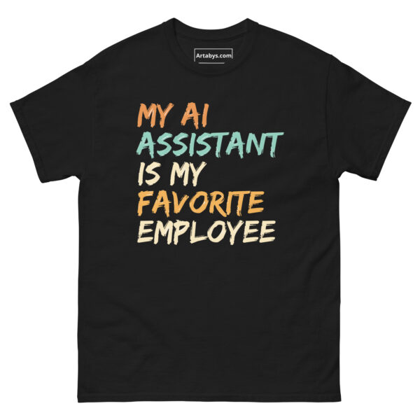 My AI Assistant Is My Favorite Employee Funny AI Humor Retro T-Shirt