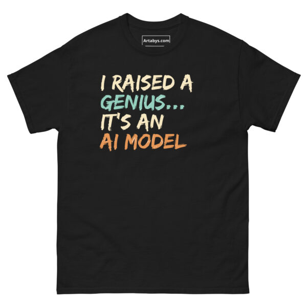 I raised a Genius It's An AI Model Funny AI Humor Retro T-Shirt