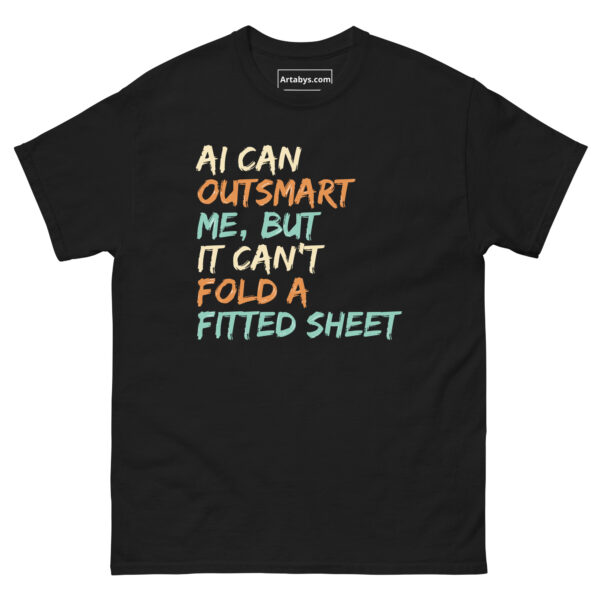 AI Can Outsmart Me, But It Can’t Fold a Fitted Sheet Funny AI Humor Retro T-Shirt