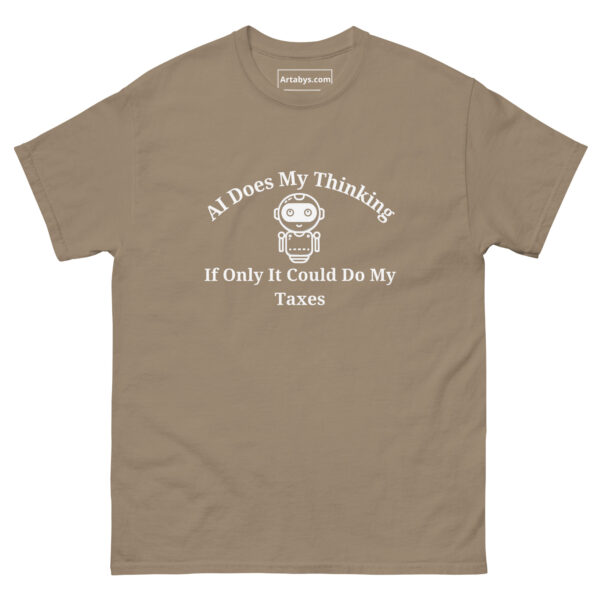 AI Does My Thinking If Only It Could Do My Taxes Funny AI Humor Retro T-Shirt - Image 21