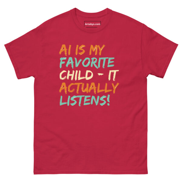 AI Is My Favorite Child - It Actually Listens! Funny AI Humor Retro T-Shirt - Image 11