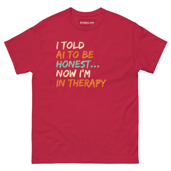 I Told AI to Be Honest… Now I’m in Therapy Funny AI Humor Retro T-Shirt - Image 11