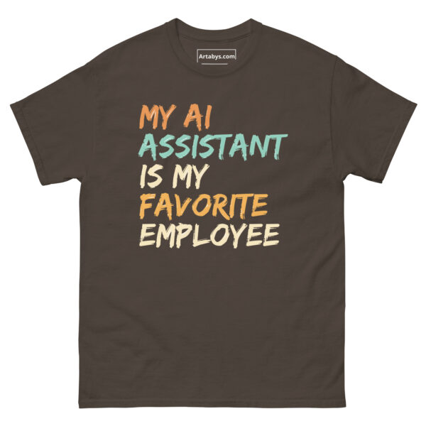 My AI Assistant Is My Favorite Employee Funny AI Humor Retro T-Shirt - Image 9