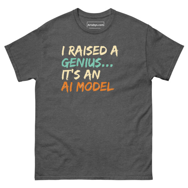 I raised a Genius It's An AI Model Funny AI Humor Retro T-Shirt - Image 15