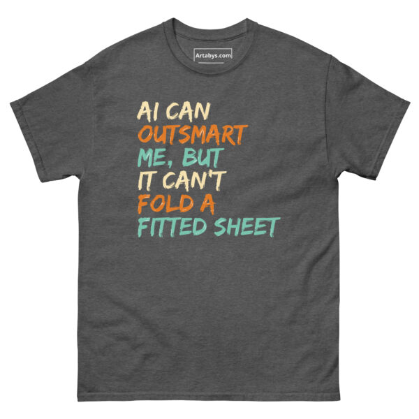 AI Can Outsmart Me, But It Can’t Fold a Fitted Sheet Funny AI Humor Retro T-Shirt - Image 15