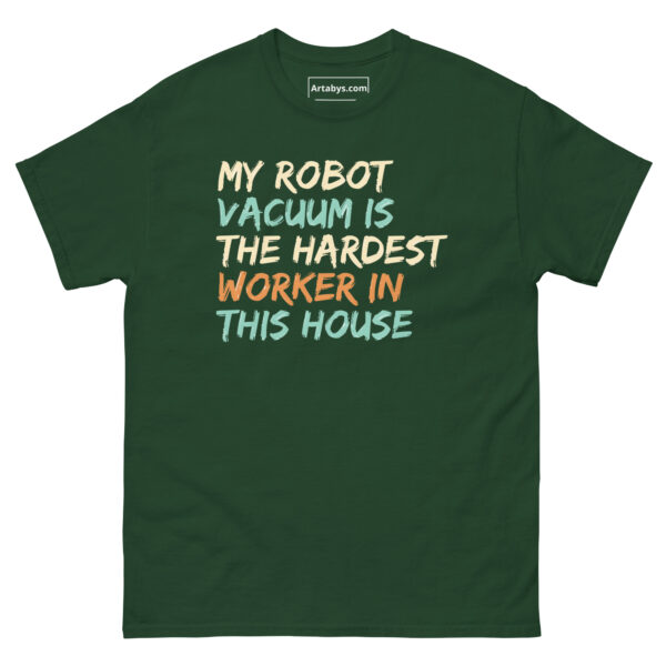 My Robot Vacuum Is the Hardest Worker in This House Funny AI Humor Retro T-Shirt - Image 7