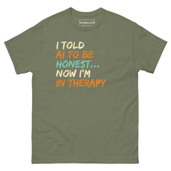 I Told AI to Be Honest… Now I’m in Therapy Funny AI Humor Retro T-Shirt - Image 19