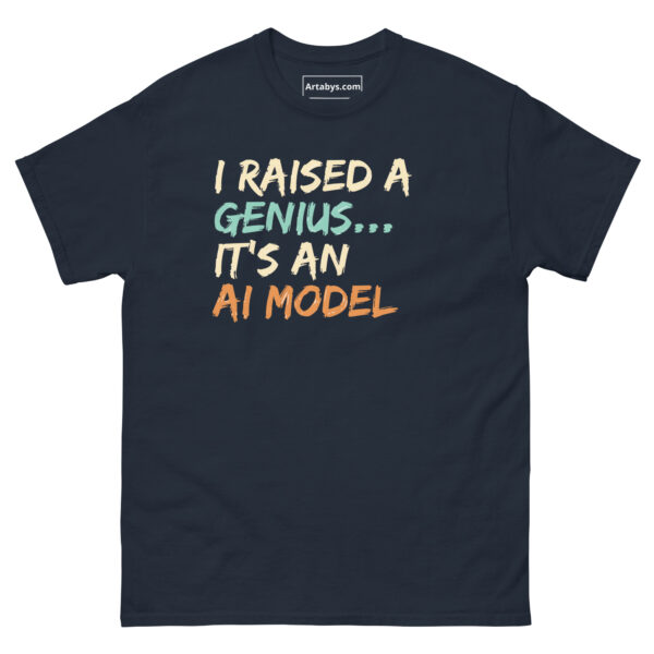 I raised a Genius It's An AI Model Funny AI Humor Retro T-Shirt - Image 3