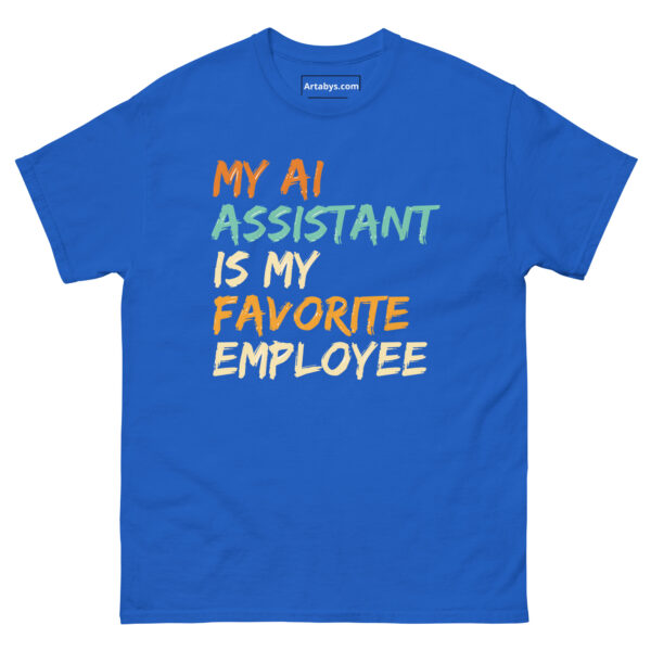 My AI Assistant Is My Favorite Employee Funny AI Humor Retro T-Shirt - Image 13