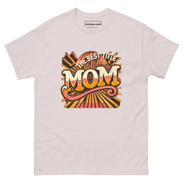 The Best Title Mom T-Shirt | Retro Vintage Mom Shirt | Mother’s Day Gift | Cute Mom Life Tee | Distressed 70s Style | Gift for Her - Image 9