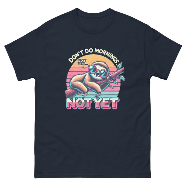 I Don't Do Mornings T-Shirt | Funny Sloth Shirt | Lazy Day Tee | Retro 80s Aesthetic | Cute Sleepy Animal Shirt | Gift for Night Owls - Image 2