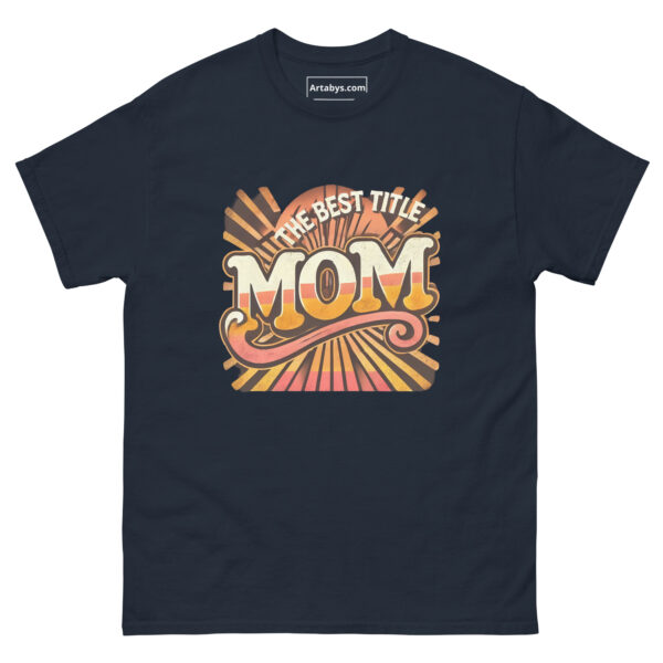 The Best Title Mom T-Shirt | Retro Vintage Mom Shirt | Mother’s Day Gift | Cute Mom Life Tee | Distressed 70s Style | Gift for Her - Image 3