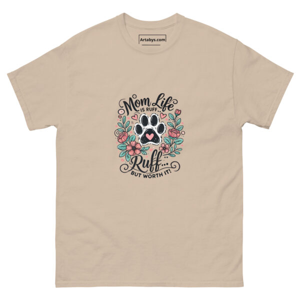 Mom Life is Ruff But Worth It T-Shirt | Cute Dog Mom Tee | Funny Pet Lover Shirt | Mother's Day Gift | Puppy Paw Print Graphic Tee - Image 2