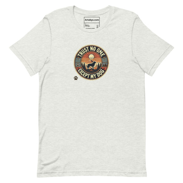 Trust No One Except My Dog T-Shirt Light Colors | Retro Hiking Dog Lover Shirt | Outdoor Camping Shirt | Funny Dog Owner Gift - Image 4