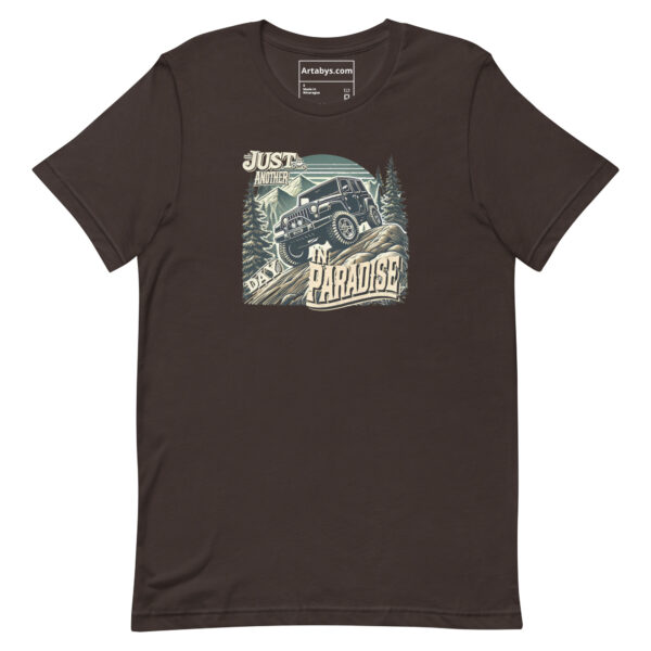 Just Another Day In Paradise T-Shirt | Off-Road Adventure Shirt | 4x4 Overlanding Tee | Jeep Life Gift | Outdoor Camping Hiking Graphic Tee - Image 4