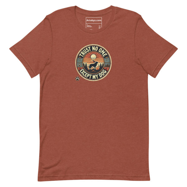 Trust No One Except My Dog T-Shirt Medium Colors | Retro Hiking Dog Lover Shirt | Outdoor Camping Shirt | Funny Dog Owner Gift - Image 7