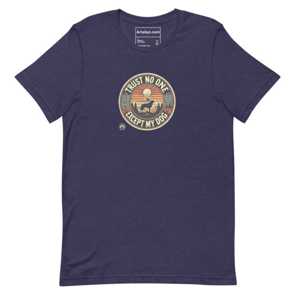 Trust No One Except My Dog T-Shirt Dark Colors | Retro Hiking Dog Lover Shirt | Outdoor Camping Shirt | Funny Dog Owner Gift - Image 8