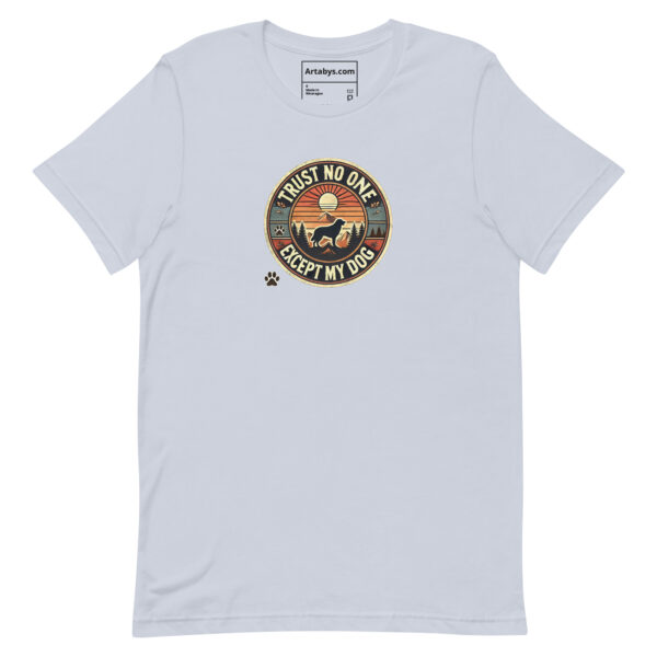Trust No One Except My Dog T-Shirt Medium Light Colors | Retro Hiking Dog Lover Shirt | Outdoor Camping Shirt | Funny Dog Owner Gift - Image 9