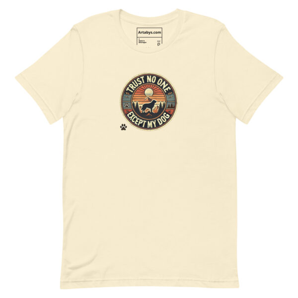 Trust No One Except My Dog T-Shirt Light Colors | Retro Hiking Dog Lover Shirt | Outdoor Camping Shirt | Funny Dog Owner Gift - Image 5