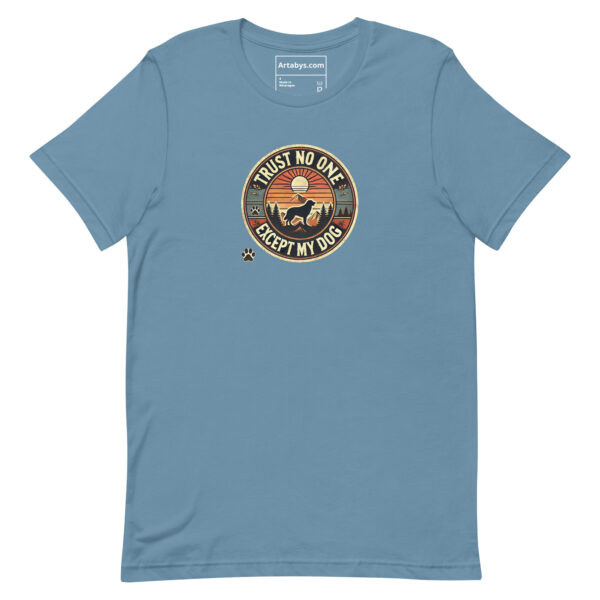 Trust No One Except My Dog T-Shirt Medium Light Colors | Retro Hiking Dog Lover Shirt | Outdoor Camping Shirt | Funny Dog Owner Gift - Image 4